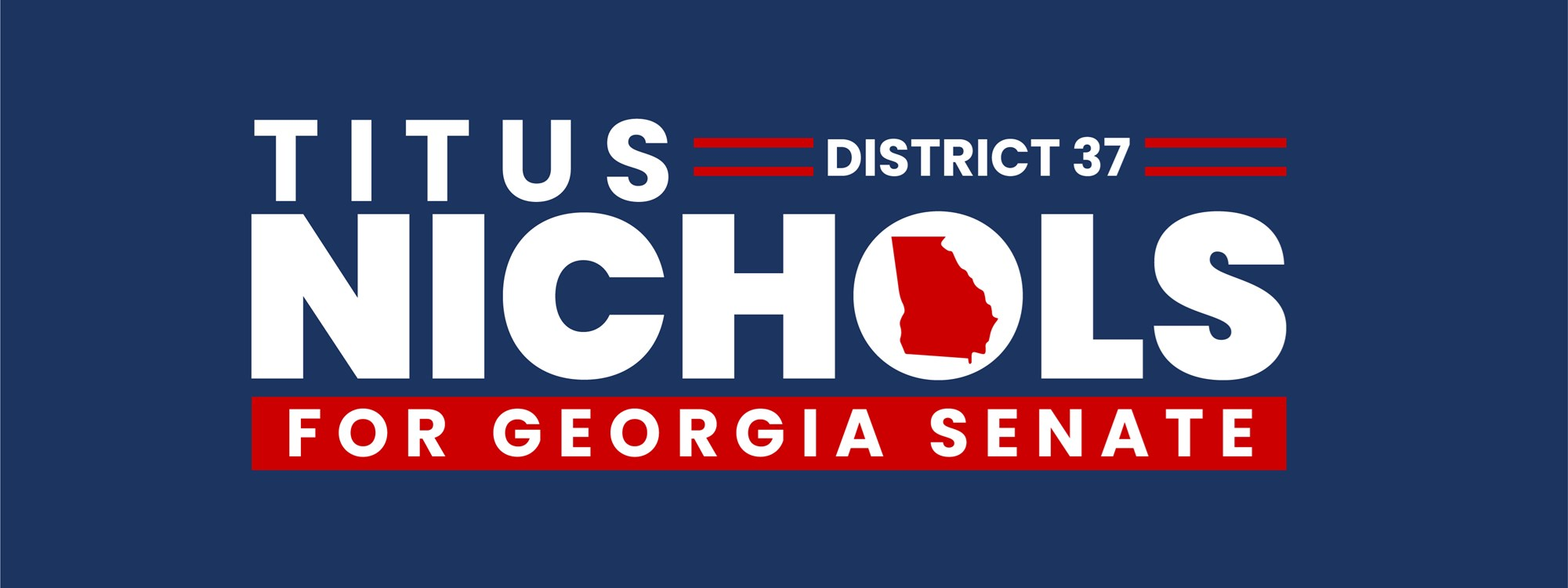 Titus Nichols for Georgia Senate District 37